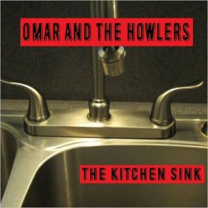 Download track The Battle Rages On Omar And The Howlers
