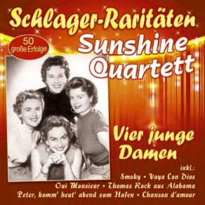 Download track Peter, Komm' Heut' Abend Zum Hafen (With Die Sunnies & Die Coronels) Sunshine QuartettDie Sunnies, Die Coronels