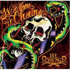 Download track Die Young Wisdom In Chains, Mad Joe Black