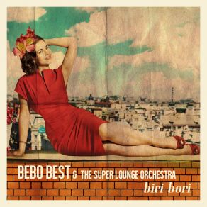 Download track Biri Bori (Radio-Edit) The Super Lounge Orchestra