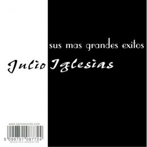 Download track Soy Un Truhan, Soy Un Señor Julio Iglesias