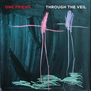 Download track The Bones One Friend