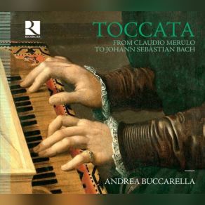 Download track Dieterich Buxtehude: Toccata In G BuxWV 165 Rossi, Johann Sebastian Bach, Frescobaldi, Buxtehude, Froberger, Weckmann, Kerll, Picchi, Reincken, Sweelinck