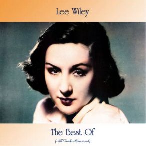 Download track Between The Devil And The Deep Blue Sea (Remastered 2018) Lee Wiley