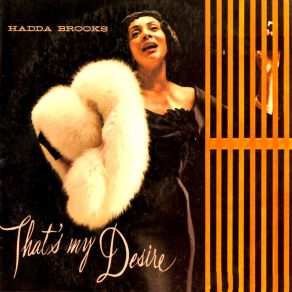 Download track I've Got My Love To Keep Me Warm (Remastered) Hadda Brooks