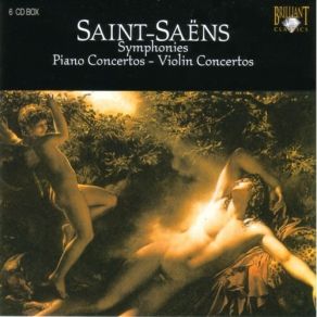 Download track 02. Piano Concerto No. 3 In E Flat Major, Op. 29 - II. Andante-Allegro Non Troppo Camille Saint - Saëns