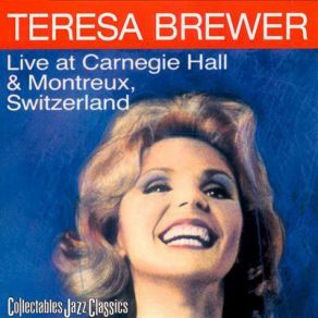 Download track Medley: I Ain'T Got Nobody - Baby Won'T You Please Come Home Teresa Brewer