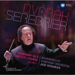 Download track Symphony No. 8 In G Major, Op. 88: IV. Allegro Ma Non Troppo Jose SerebrierBournemouth Symphony Orchestra