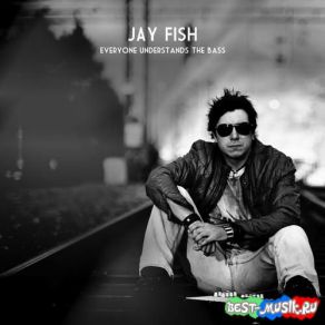 Download track Bad Influence Jay Fish