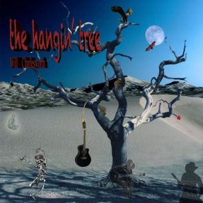 Download track The Hangin' Tree William Charlesworth