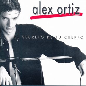 Download track Te Deseo Lo Mejor Alex Ortiz