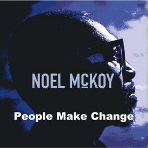 Download track Mind Is The Keeper Noel McKoy