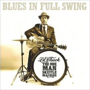 Download track San Francisco Bay Blues Li'l Chuck The One Man Skiffle Machine