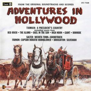 Download track Medley- A President's Country (Music From Red River, The Alamo, Duel At Diablo, High Noon', Giant, And Rawhide) Dimitri Tiomkin, Robert Farnon, Bruce Broughton, Hans J. SalterGiant, Duel, Alamo, High Noon