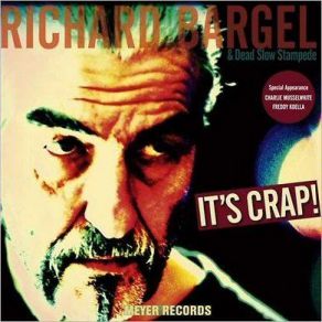 Download track Out Of Tune Richard Bargel, Dead Slow Stampede