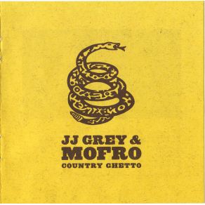 Download track Tragic JJ Grey, Mofro