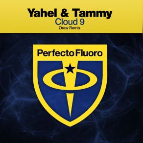 Download track Cloud 9 (Oraw Remix) Yahel, Tammy
