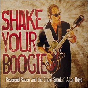 Download track Mail Box Blues Reverend Raven, The Chain Smokin' Altar Boys