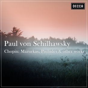 Download track Chopin- Mazurka No. 13 In A Minor, Op. 17 No. 4 Paul Von Schilhawsky