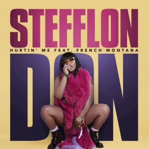 Download track Hurtin Me French Montana, Stefflon Don