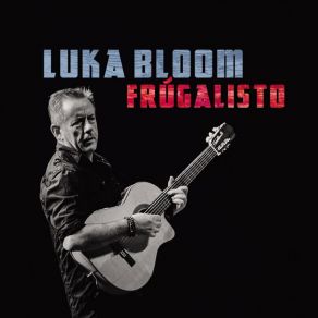 Download track Australia Luka Bloom