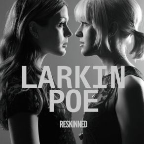Download track P-R-O-B-L-E-M Larkin Poe