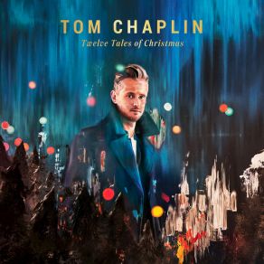 Download track Another Lonely Christmas Tom Chaplin