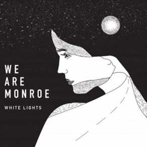 Download track White Lights We Are Monroe