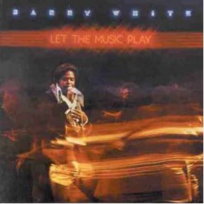 Download track Let The Music Play Barry White