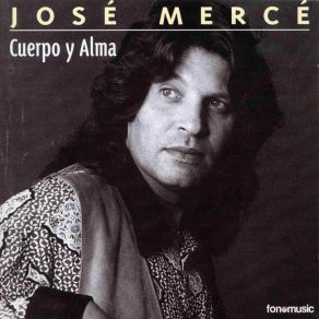 Download track Mira Si Yo A Ti Te Quiero (Tangos) José Mercé