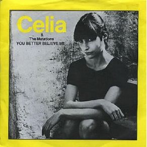 Download track You Better Believe Me Celia, The Mutations
