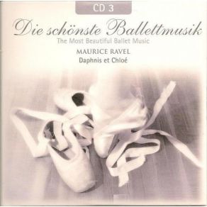 Download track 18 - Daphnis Et Chloé - P. 3 - 4. Danse Générale - Bacchanale (Ravel) Joseph Maurice Ravel