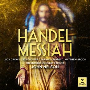 Download track 04 - Messiah, HWV 56, Pt. 1 - Chorus. And The Glory Of The Lord Georg Friedrich Händel