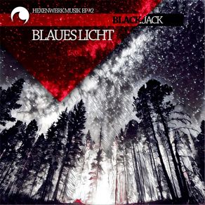Download track Black Jack (Tanith Remix) Blaues Licht