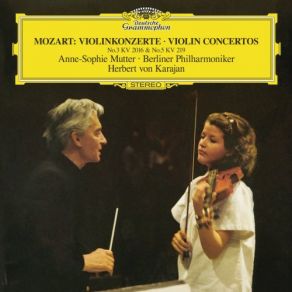 Download track Violin Concerto No. 3 In G, K. 216: 3. Rondo (Allegro) Herbert Von Karajan, Berliner Philharmoniker, Anne-Sophie MutterRoberto Alegro