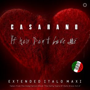 Download track If You Don't Love Me (Extended Vocal Early Mix) Casarano