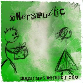 Download track Christmas Without You OneRepublic