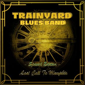 Download track Bumpin' Beat Blues Trainyard Blues Band