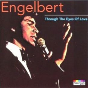 Download track What Now My Love Engelbert Humperdinck