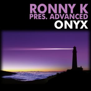 Download track Onyx (Illitheas Remix) Advanced, Ronny K.Illitheas