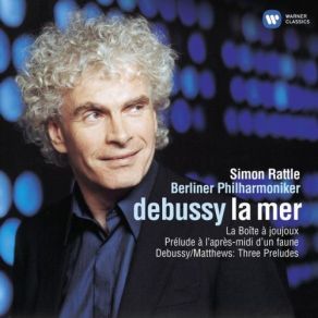 Download track La Mer, L. 109 I. Del'aube À Midi Sur La Mer Simon Rattle