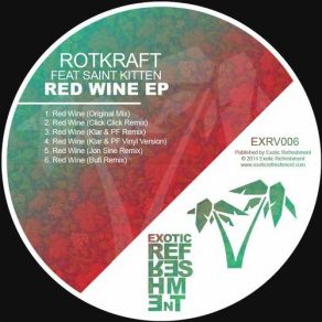 Download track Red Wine (KLar & PF Vinyl Version) Rotkraft, Saint Kitten
