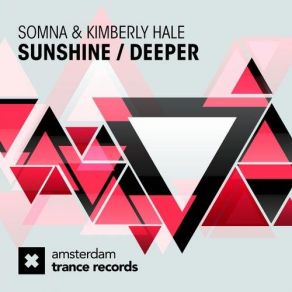 Download track Sunshine (Original Mix) Somna, Kimberly Hale
