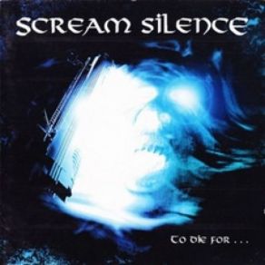 Download track To Die For (Acoustic) Scream Silence