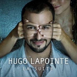 Download track Je Le Veux Hugo Lapointe