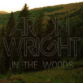 Download track Wildfire Aron Wright