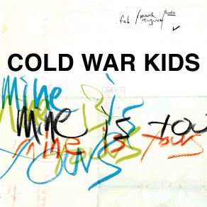 Download track God, Make Up Your Mind Cold War Kids