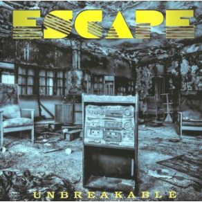 Download track Unbreakable The Escape