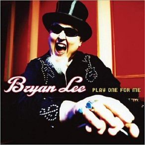 Download track Straight To Your Heart Bryan Lee