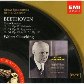 Download track 07. Walter Gieseking - 07. Piano Sonata No. 30 In E Major, Op. 109 - 1. Vivace, Ma Non Troppo - Adagio Espressivo - Tempo I Ludwig Van Beethoven